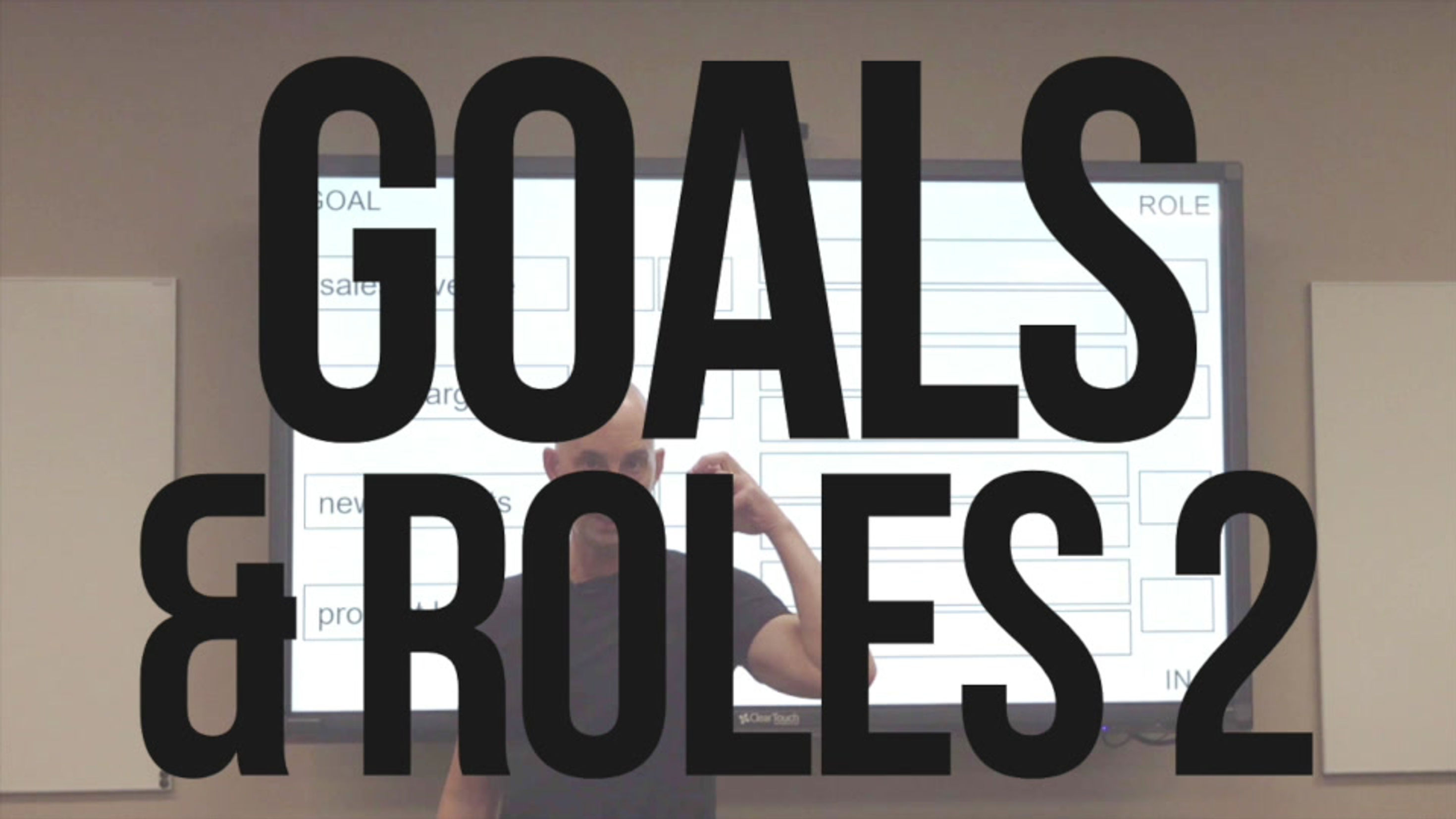 Goals & Roles 2
